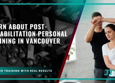learn-about-post-rehabilitation-personal-training-in-vancouver-with-prolific-health