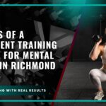Benefits of a Consistent Training Routine for Mental Health in Richmond