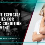 Effective Exercise Strategies for Chronic Condition Management