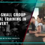 What Is Small Group Personal Training in Vancouver?
