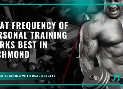 what-frequency-of-personal-training-works-best-in-richmond (1)