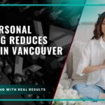 How Personal Training Reduces Stress in Vancouver