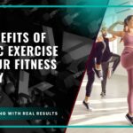 The Benefits of Aerobic Exercise for Your Fitness Journey