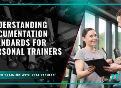 understanding-documentation-standards-for-personal-trainers