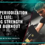 Linear Periodization for Real Life: Building Strength Without Burnout