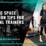 Training Space Expansion Tips for Personal Trainers