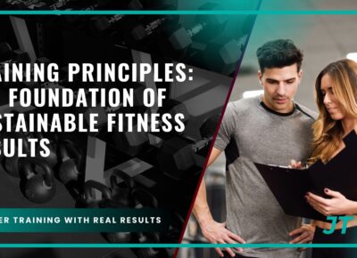 training-principles-foundation-of-sustainable-fitness-results training-principles-foundation-of-sustainable-fitness-results
