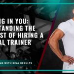 Personal Trainer Cost: How Much Does a Personal Trainer Cost
