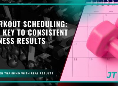 workout-scheduling-key-to-consistent-fitness-results workout-scheduling-key-to-consistent-fitness-results