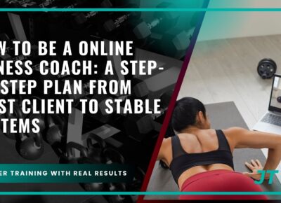 how-to-be-an-online-fitness-coach-a-step-by-step-plan-from-first-client-to-stable-systems how-to-be-an-online-fitness-coach-a-step-by-step-plan-from-first-client-to-stable-systems