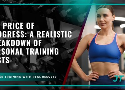 the-price-of-progress-a-realistic-breakdown-of-personal-training-costs
