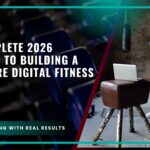The Complete 2026 Roadmap to Building a Six-Figure Digital Fitness Business
