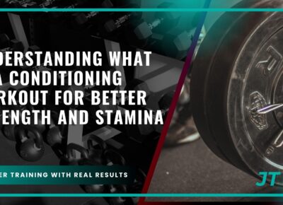 understanding-what-is-a-conditioning-workout-for-better-strength-and-stamina understanding-what-is-a-conditioning-workout-for-better-strength-and-stamina