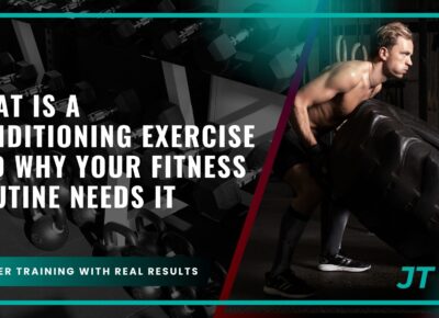 what-is-a-conditioning-exercise-and-why-your-fitness-routine-needs-it