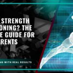 What is Strength Conditioning? The Ultimate Guide for Busy Parents