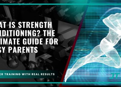 what-is-strength-conditioning-the-ultimate-guide-for-busy-parents