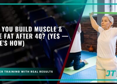 can-you-build-muscle-and-lose-fat-after-40