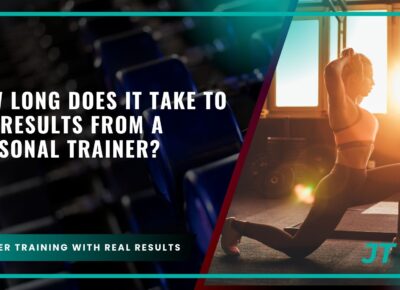 how-long-does-it-take-to-see-results-from-a-personal-trainer
