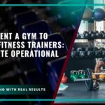 How to Rent a Gym to Private Fitness Trainers: A Complete Operational Guide