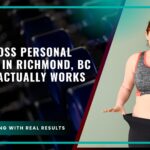 Weight Loss Personal Training in Richmond, BC — What Actually Works