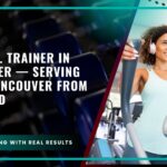 Personal Trainer in Vancouver — Serving South Vancouver from Richmond